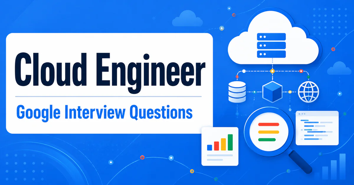 Google Cloud Engineer interview questions