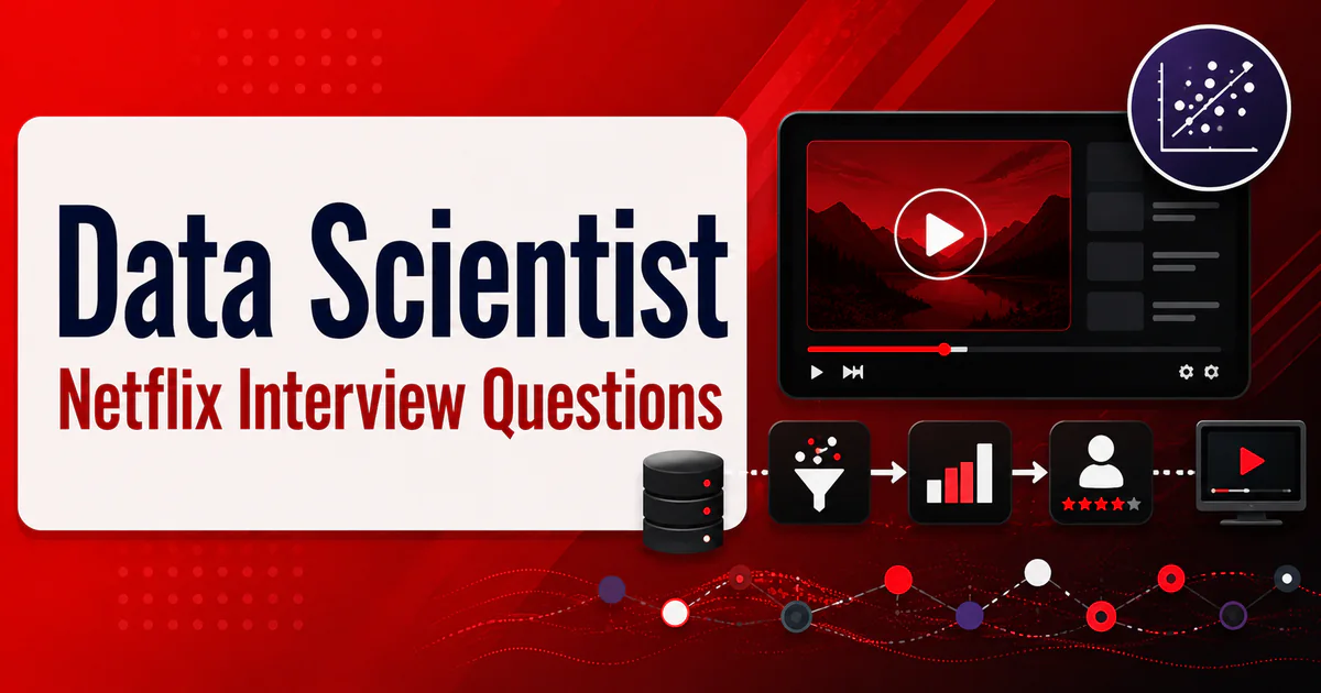 Netflix Data Scientist interview questions